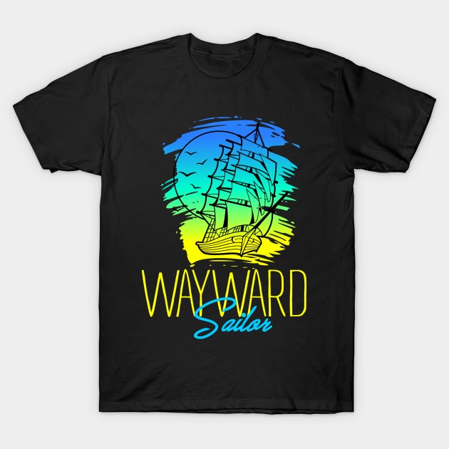 Wayward Sailor T-Shirt by Mayathebeezzz